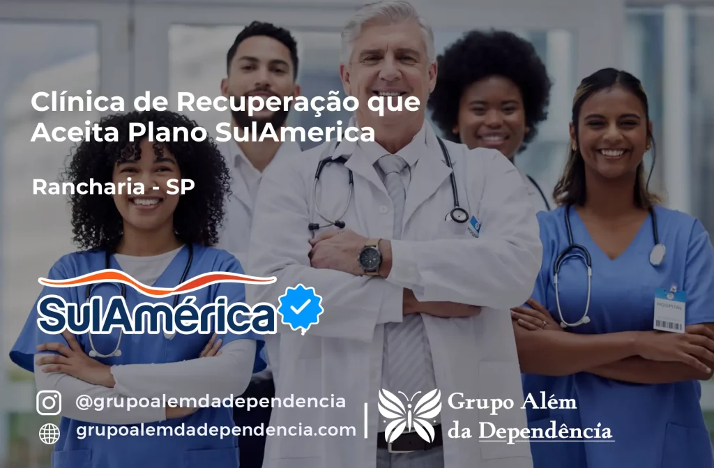 Clínica de Recuperação que Aceita SulAmérica em Rancharia -SP 1 Clínica de Recuperação que Aceita SulAmérica em Rancharia -SP
