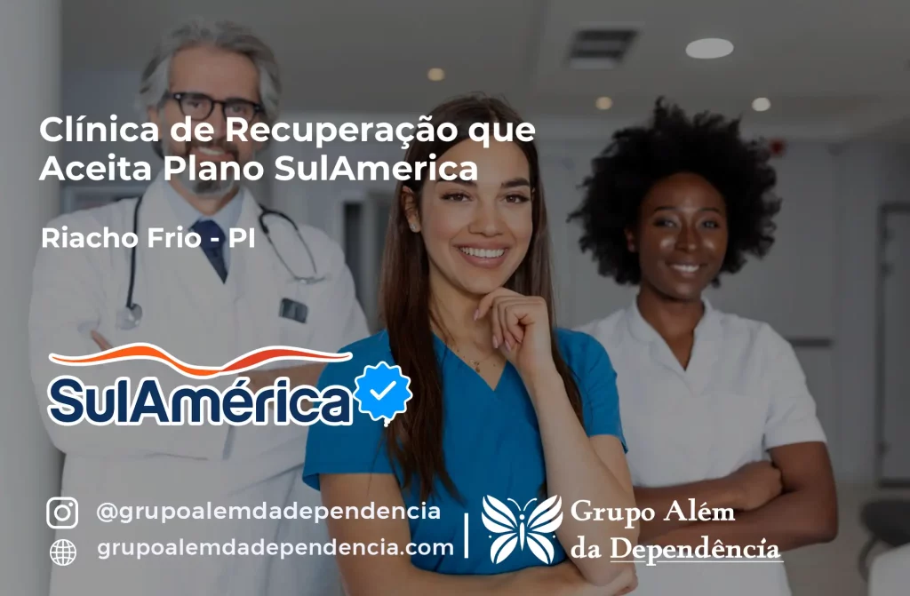 Clínica de Recuperação que Aceita SulAmérica em Riacho Frio -PI 1 Clínica de Recuperação que Aceita SulAmérica em Riacho Frio -PI