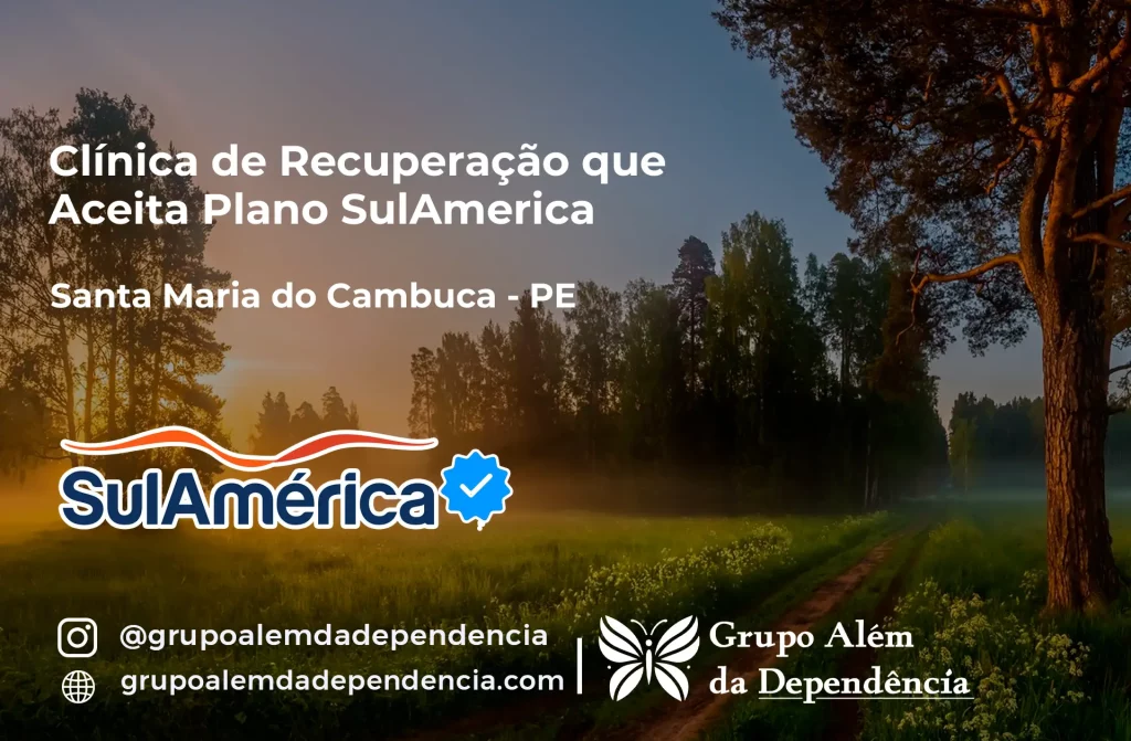 Clínica de Recuperação que Aceita SulAmérica em Santa Maria do Cambucá -PE 1 Clínica de Recuperação que Aceita SulAmérica em Santa Maria do Cambucá -PE