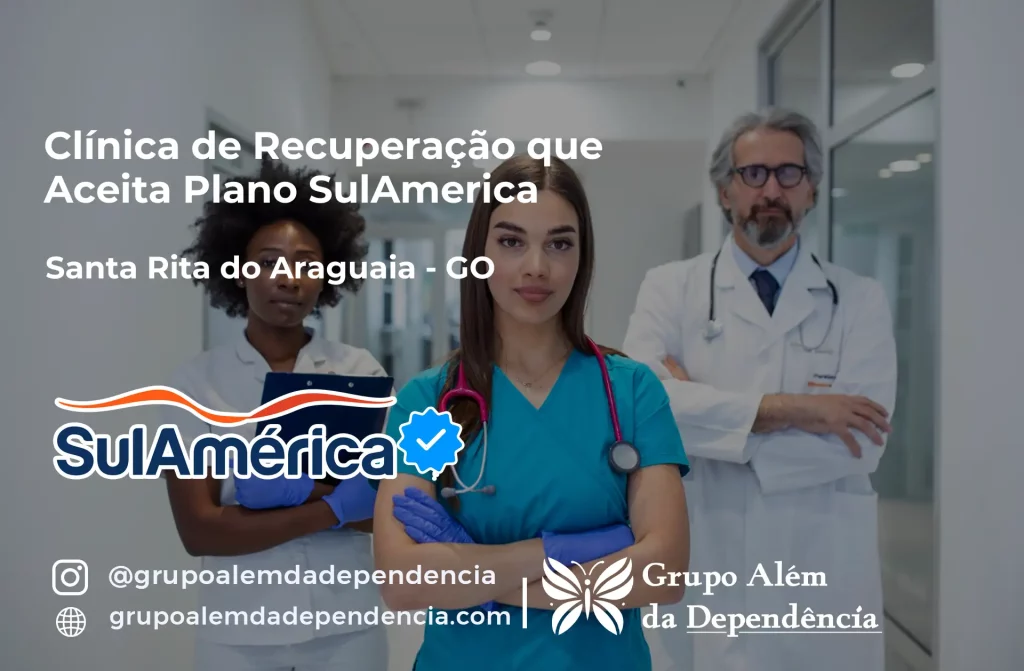 Clínica de Recuperação que Aceita SulAmérica em Santa Rita do Araguaia -GO 1 Clínica de Recuperação que Aceita SulAmérica em Santa Rita do Araguaia -GO