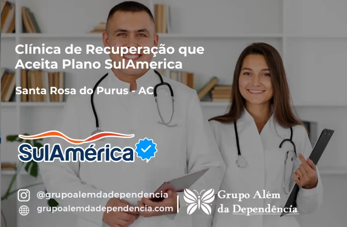 Clínica de Recuperação que Aceita SulAmérica em Santa Rosa do Purus -AC