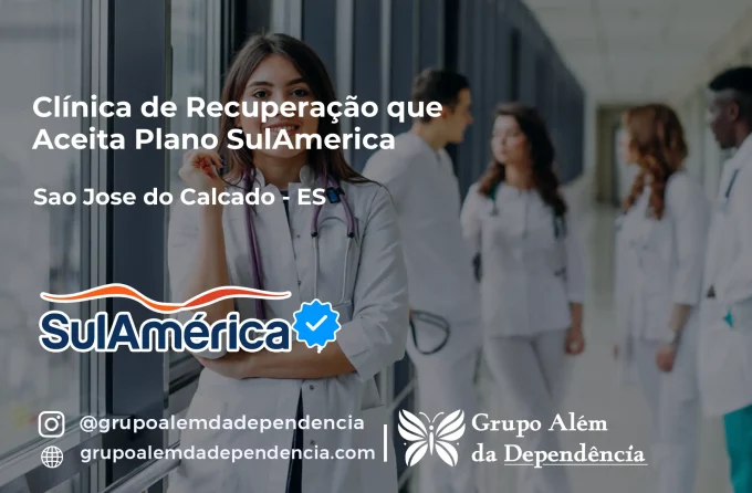 Clínica de Recuperação que Aceita SulAmérica em São José do Calçado -ES