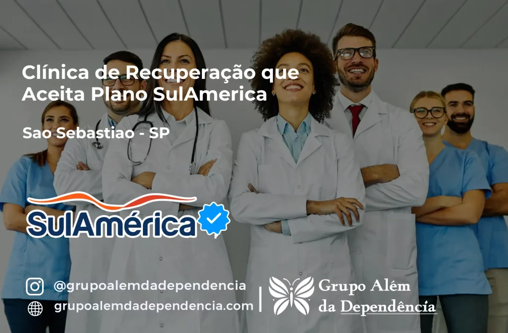 Clínica de Recuperação que Aceita SulAmérica em São Sebastião -SP 1 Clínica de Recuperação que Aceita SulAmérica em São Sebastião -SP