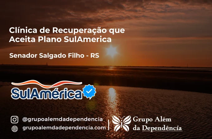 Clínica de Recuperação que Aceita SulAmérica em Senador Salgado Filho -RS