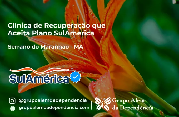 Clínica de Recuperação que Aceita SulAmérica em Serrano do Maranhão -MA