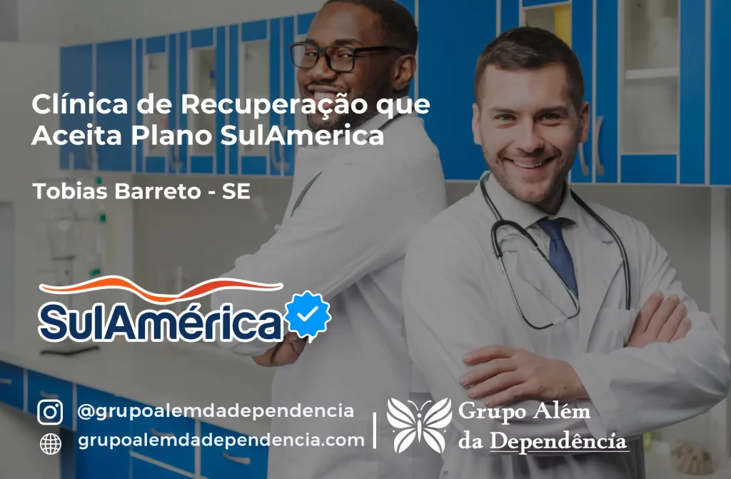 Clínica de Recuperação que Aceita SulAmérica em Tobias Barreto -SE 1 Clínica de Recuperação que Aceita SulAmérica em Tobias Barreto -SE
