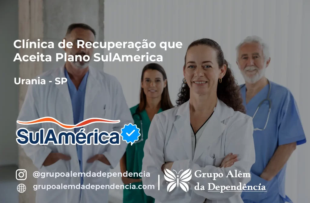 Clínica de Recuperação que Aceita SulAmérica em Urânia -SP 1 Clínica de Recuperação que Aceita SulAmérica em Urânia -SP
