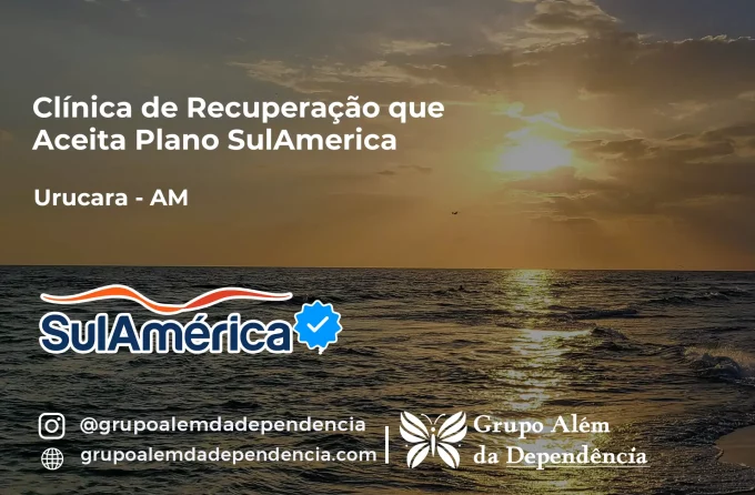 Clínica de Recuperação que Aceita SulAmérica em Urucará -AM