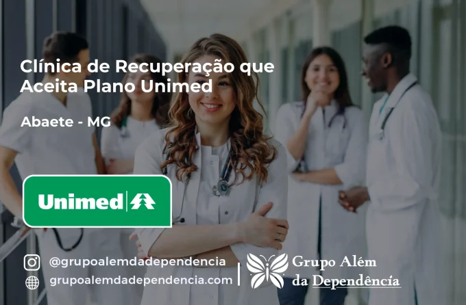 Clínica de Recuperação que Aceita Unimed em Abaeté - MG