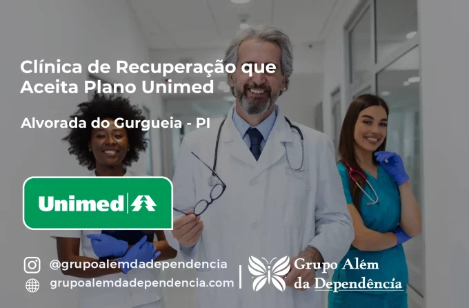 Clínica de Recuperação que Aceita Unimed em Alvorada do Gurguéia - PI