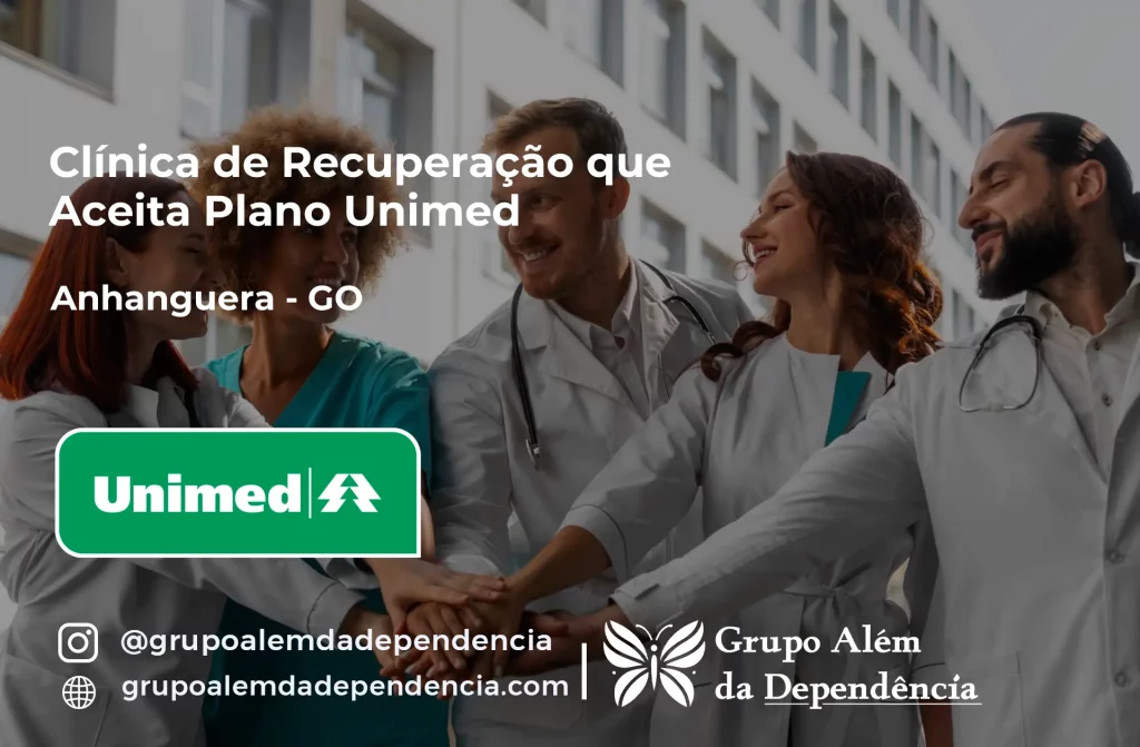 Clínica de Recuperação que Aceita Unimed em Anhanguera - GO 1 Clínica de Recuperação que Aceita Unimed em Anhanguera - GO