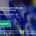 Clínica de Recuperação que Aceita Unimed em Balneário Arroio do Silva - SC