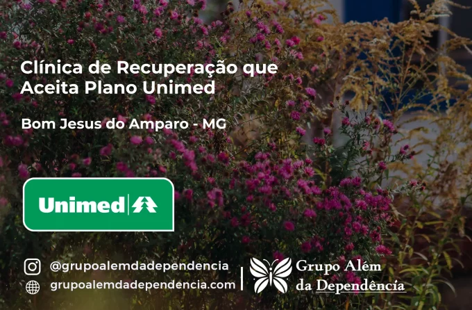 Clínica de Recuperação que Aceita Unimed em Bom Jesus do Amparo - MG