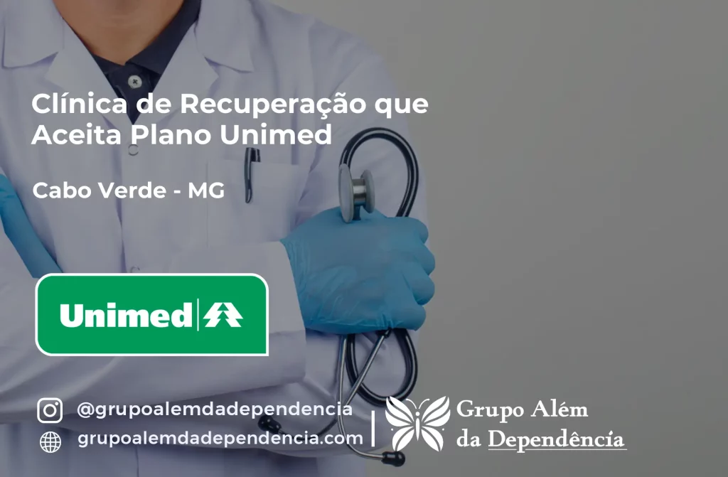 Clínica de Recuperação que Aceita Unimed em Cabo Verde - MG 1 Clínica de Recuperação que Aceita Unimed em Cabo Verde - MG