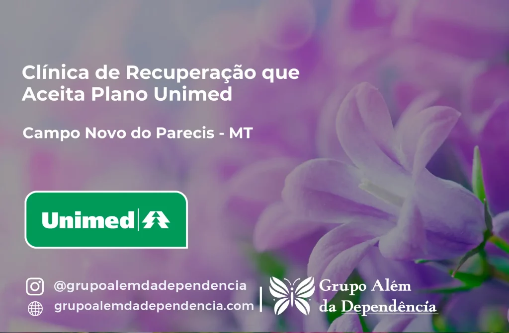 Clínica de Recuperação que Aceita Unimed em Campo Novo do Parecis - MT 1 Clínica de Recuperação que Aceita Unimed em Campo Novo do Parecis - MT