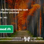 Clínica de Recuperação que Aceita Unimed em Carbonita - MG