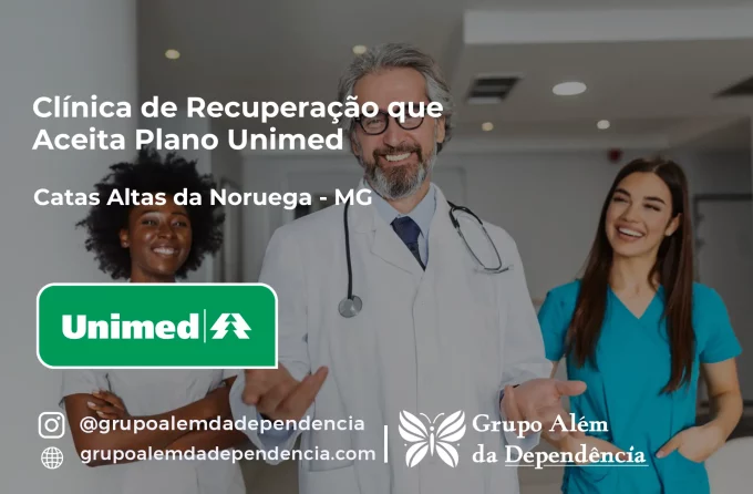 Clínica de Recuperação que Aceita Unimed em Catas Altas da Noruega - MG