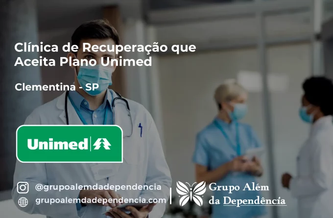 Clínica de Recuperação que Aceita Unimed em Clementina - SP