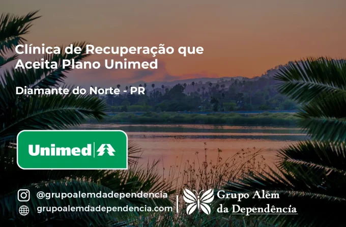 Clínica de Recuperação que Aceita Unimed em Diamante do Norte - PR