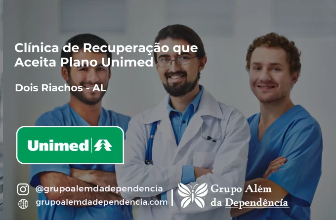 Clínica de Recuperação que Aceita Unimed em Dois Riachos - AL
