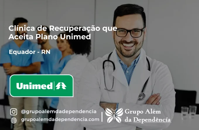 Clínica de Recuperação que Aceita Unimed em Equador - RN