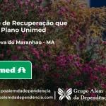 Clínica de Recuperação que Aceita Unimed em Feira Nova do Maranhão - MA