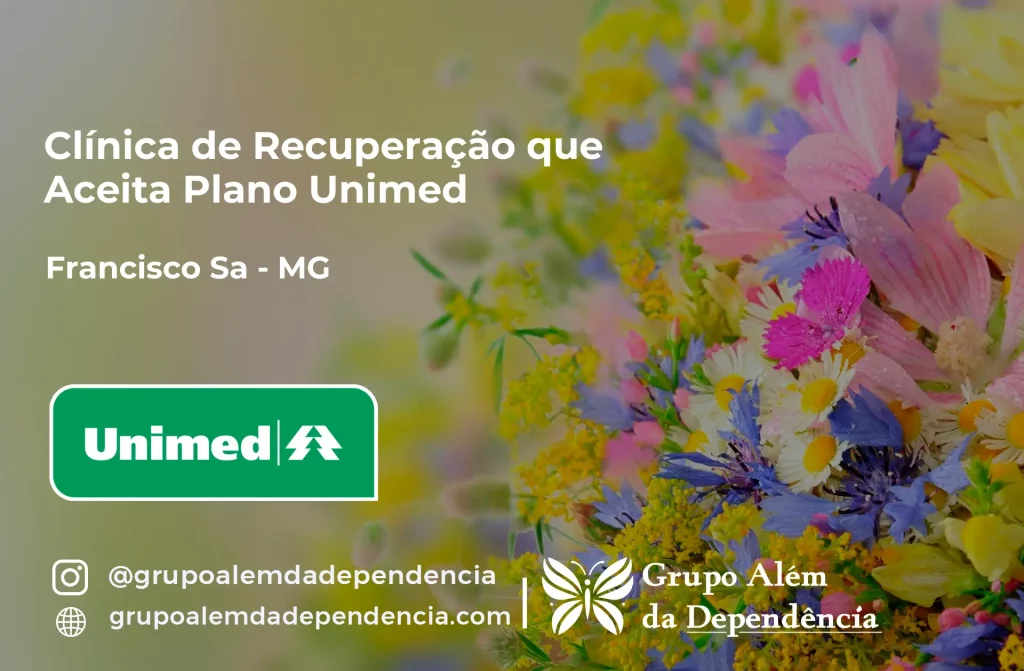 Clínica de Recuperação que Aceita Unimed em Francisco Sá - MG 1 Clínica de Recuperação que Aceita Unimed em Francisco Sá - MG