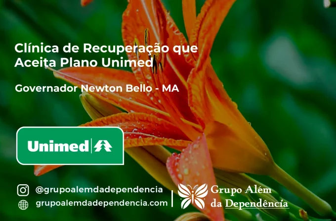 Clínica de Recuperação que Aceita Unimed em Governador Newton Bello - MA