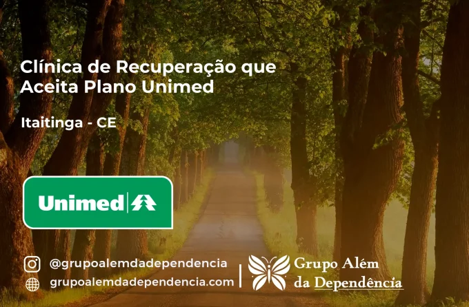 Clínica de Recuperação que Aceita Unimed em Itaitinga - CE