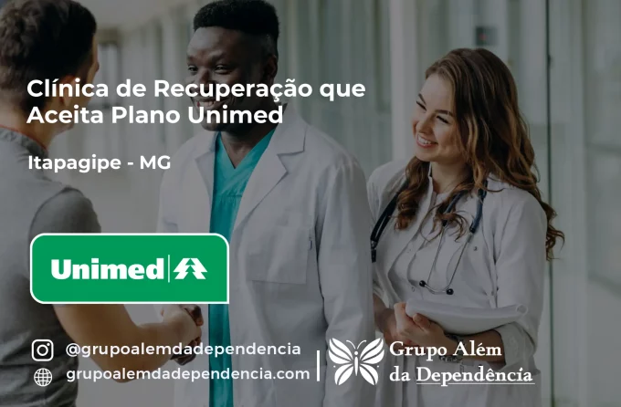 Clínica de Recuperação que Aceita Unimed em Itapagipe - MG