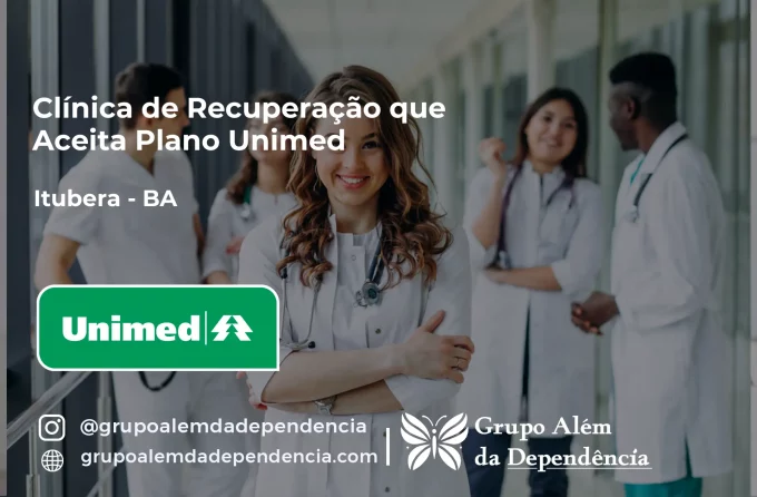 Clínica de Recuperação que Aceita Unimed em Ituberá - BA