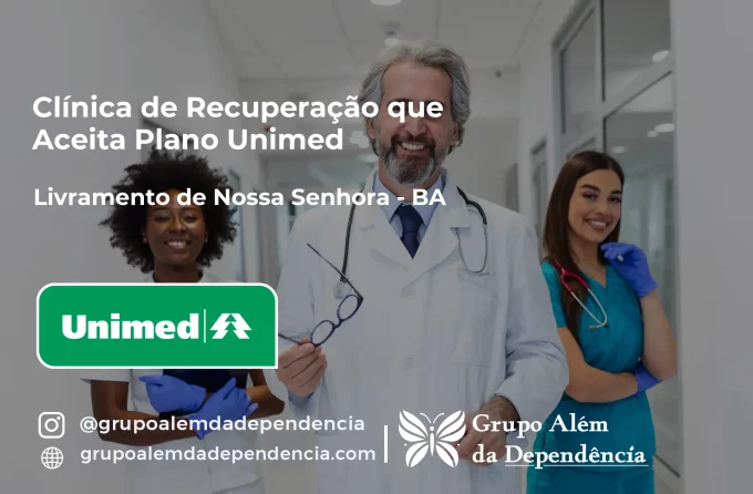 Clínica de Recuperação que Aceita Unimed em Livramento de Nossa Senhora - BA