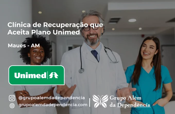 Clínica de Recuperação que Aceita Unimed em Maués - AM