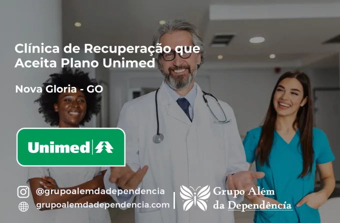 Clínica de Recuperação que Aceita Unimed em Nova Glória - GO