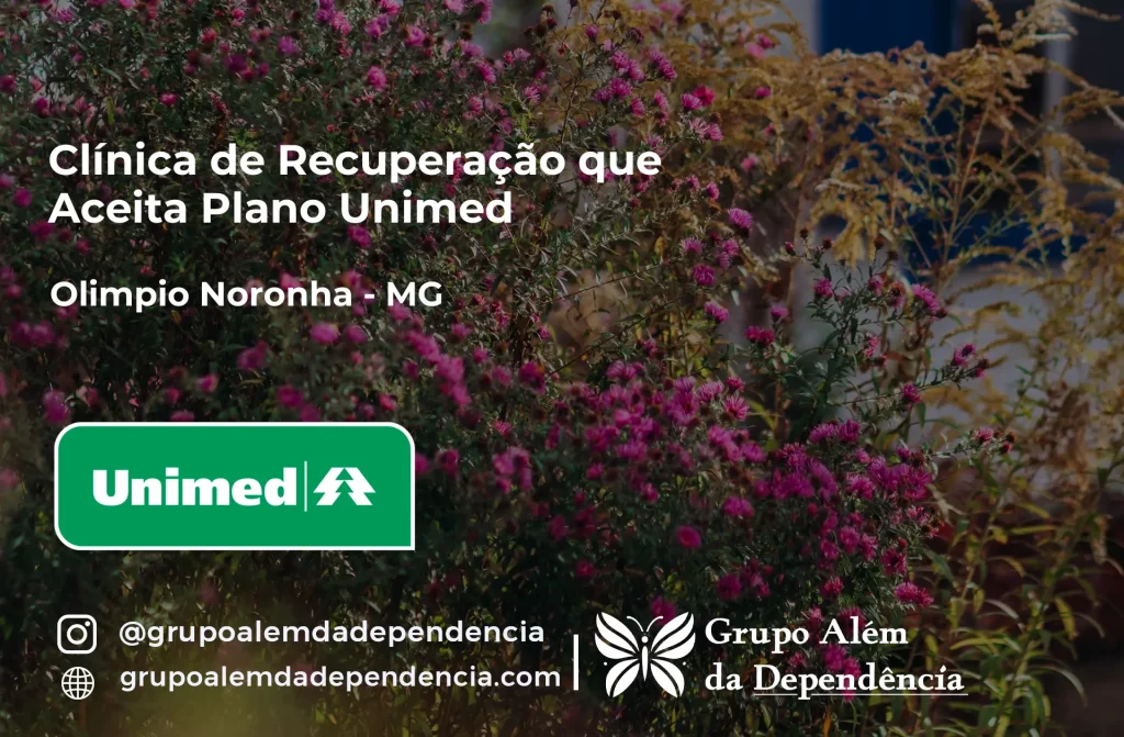 Clínica de Recuperação que Aceita Unimed em Olímpio Noronha - MG 1 Clínica de Recuperação que Aceita Unimed em Olímpio Noronha - MG