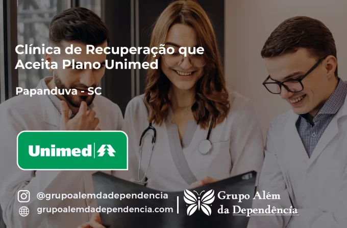 Clínica de Recuperação que Aceita Unimed em Papanduva - SC