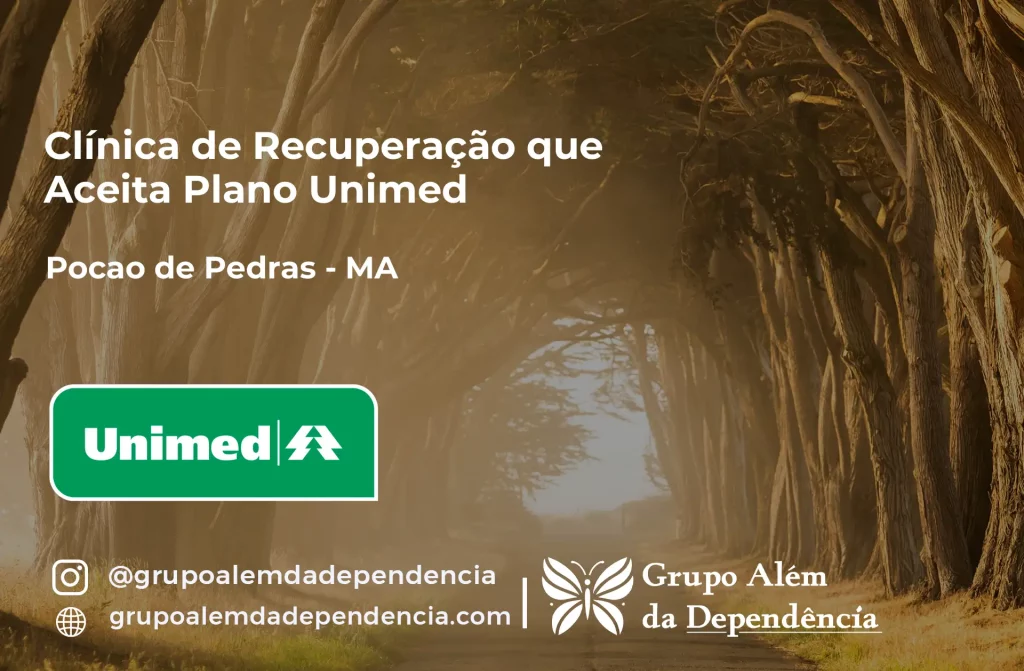 Clínica de Recuperação que Aceita Unimed em Poção de Pedras - MA 1 Clínica de Recuperação que Aceita Unimed em Poção de Pedras - MA