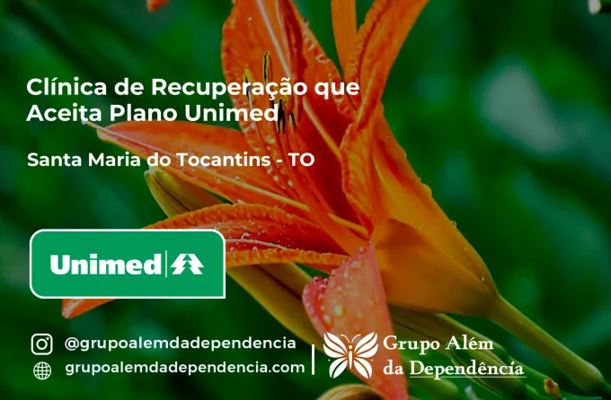 Clínica de Recuperação que Aceita Unimed em Santa Maria do Tocantins - TO