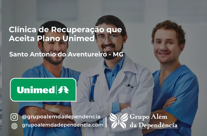 Clínica de Recuperação que Aceita Unimed em Santo Antônio do Aventureiro - MG