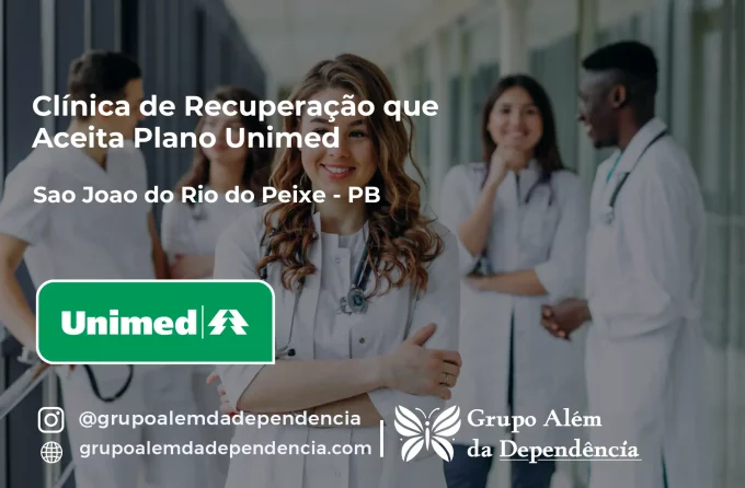 Clínica de Recuperação que Aceita Unimed em São João do Rio do Peixe - PB