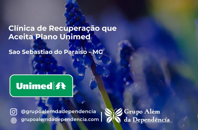 Clínica de Recuperação que Aceita Unimed em São Sebastião do Paraíso - MG