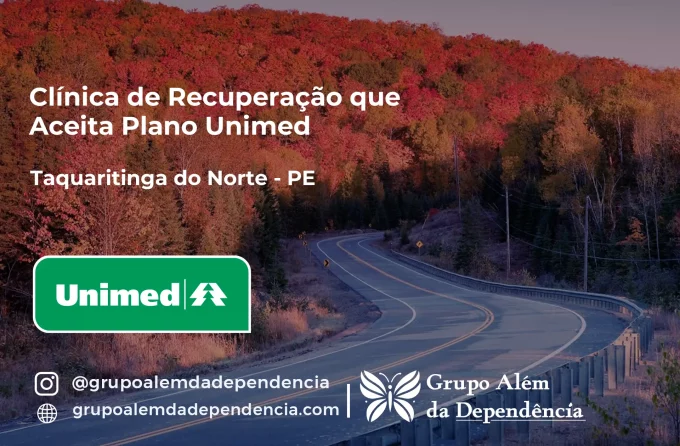 Clínica de Recuperação que Aceita Unimed em Taquaritinga do Norte - PE