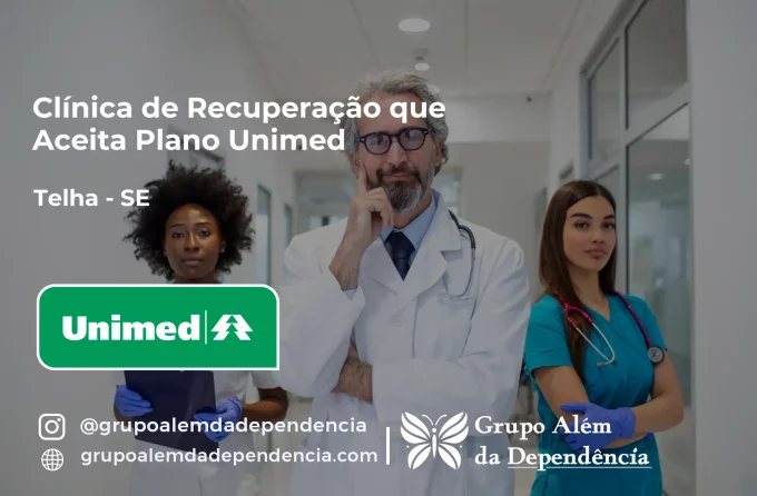 Clínica de Recuperação que Aceita Unimed em Telha - SE