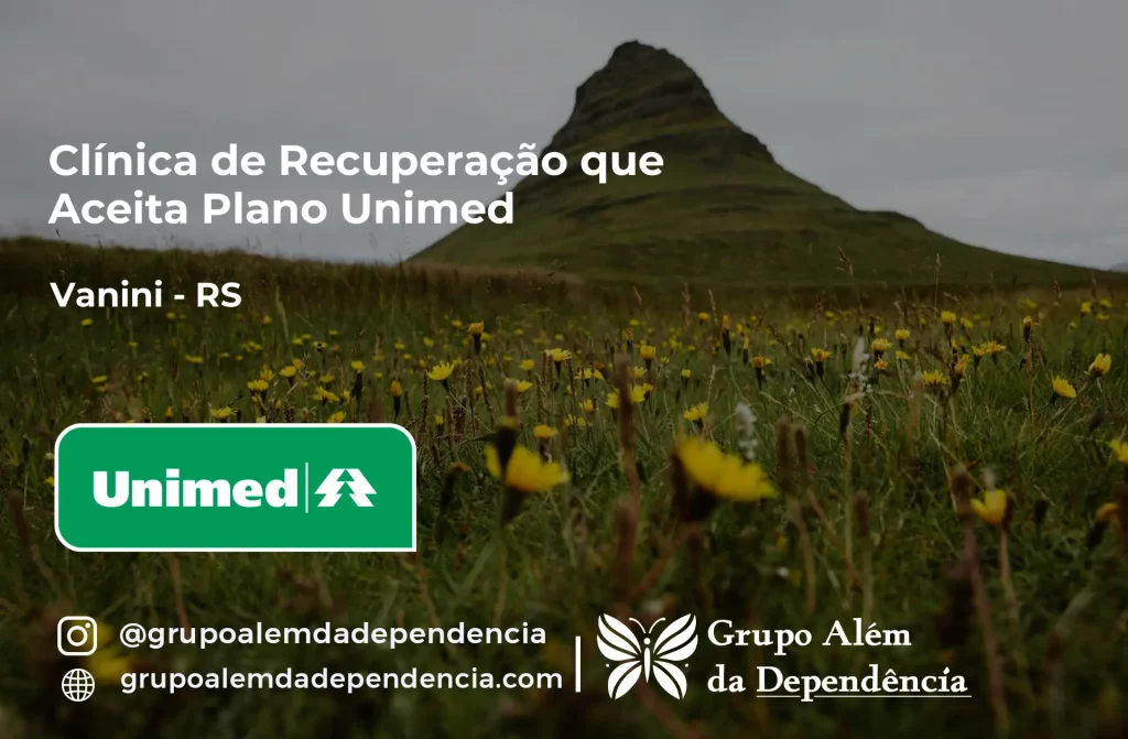 Clínica de Recuperação que Aceita Unimed em Vanini - RS 1 Clínica de Recuperação que Aceita Unimed em Vanini - RS