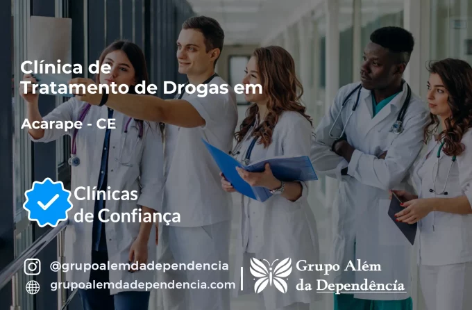 Tratamento de Drogas em Acarape - CE | Clínica de Recuperação