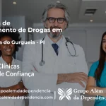 Tratamento de Drogas em Alvorada do Gurguéia - PI | Clínica de Recuperação