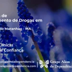 Tratamento de Drogas em Amapá do Maranhão - MA | Clínica de Recuperação