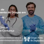 Tratamento de Drogas em Amaraji - PE | Clínica de Recuperação