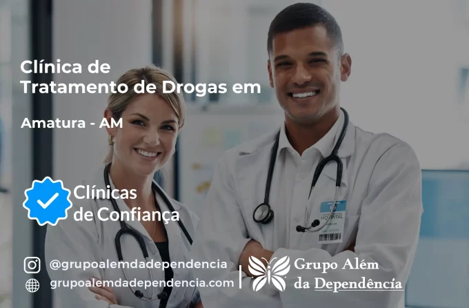 Tratamento de Drogas em Amaturá - AM | Clínica de Recuperação