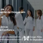 Tratamento de Drogas em Anadia - AL | Clínica de Recuperação